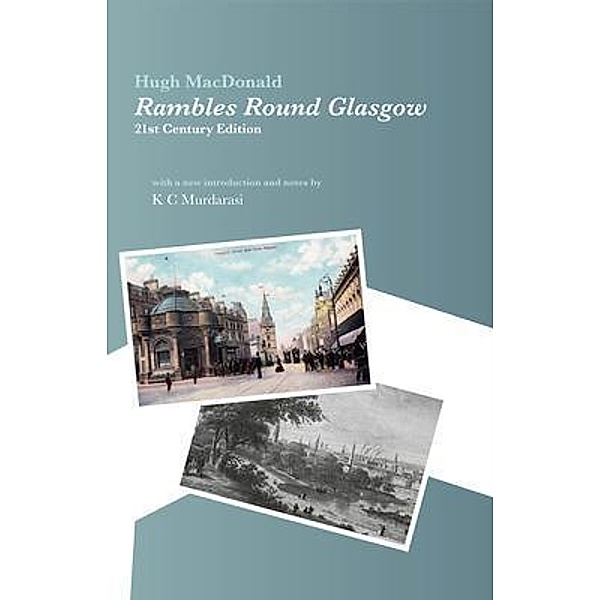 Rambles Round Glasgow (annotated) / Hephaestion Press, Hugh Macdonald