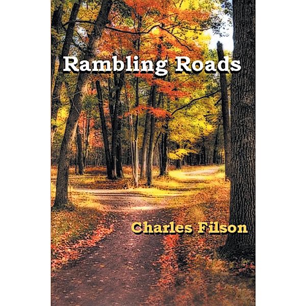 Rambling Roads, Charles Filson