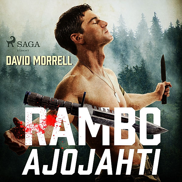 Rambo - 1 - Rambo: Ajojahti, David Morrell