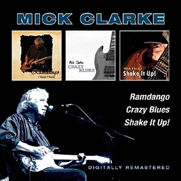Ramdango/Crazy Blues/Shake It Up!, Mick Clarke