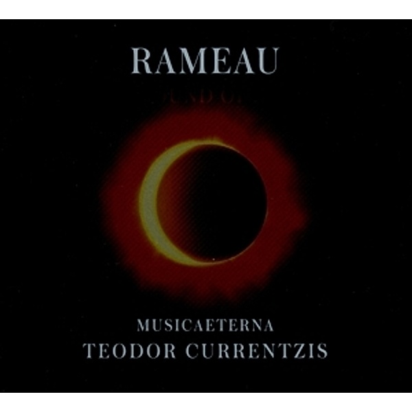 Rameau-The Sound Of Light, Jean-Philippe Rameau
