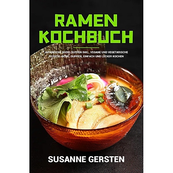 Ramen Kochbuch, Susanne Gersten