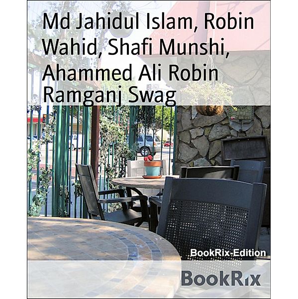 Ramganj Swag, Md Jahidul Islam, Ahammed Ali Robin, Robin Wahid, Shafi Munshi