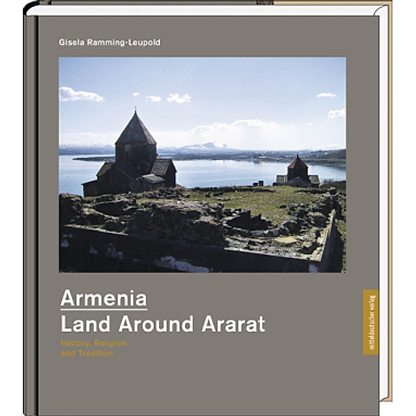 Ramming-Leupold, G: Armenia - Land Around Ararat, Gisela Ramming-Leupold