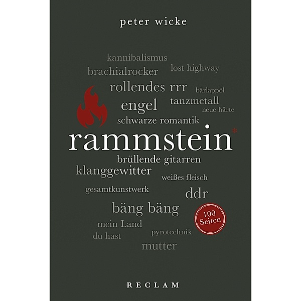 Rammstein. 100 Seiten / Reclam 100 Seiten, Peter Wicke