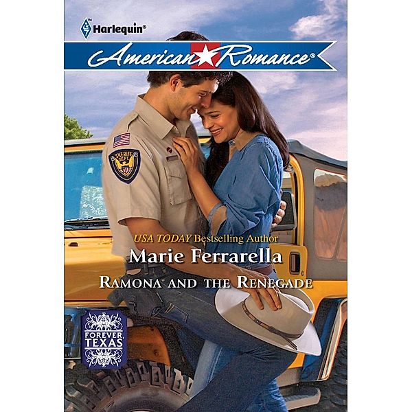 Ramona And The Renegade / Forever, Texas Bd.2, Marie Ferrarella