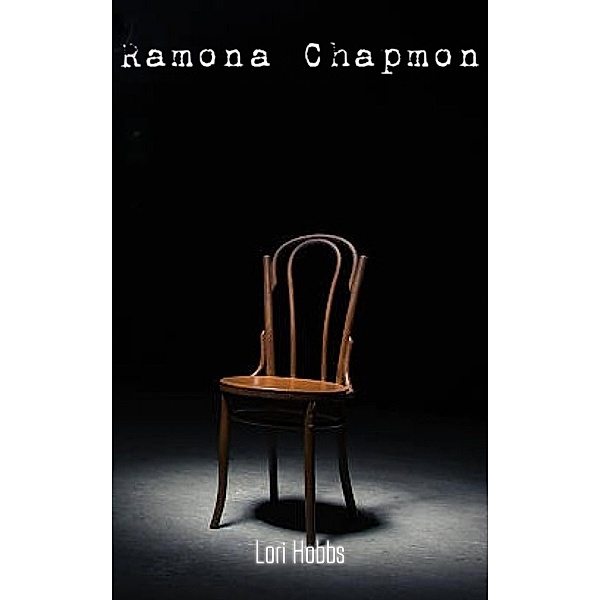 Ramona Chapmon, Lori Hobbs