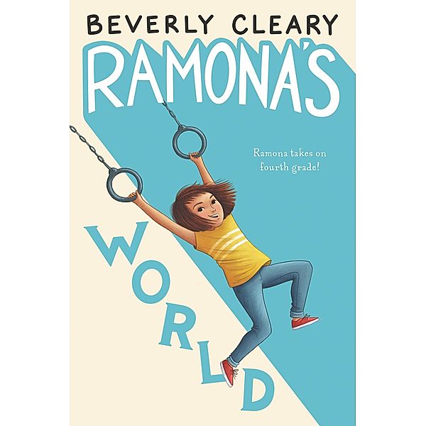 Ramona's World / Ramona Bd.8, Beverly Cleary