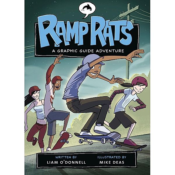 Ramp Rats / Orca Book Publishers, Liam O'Donnell