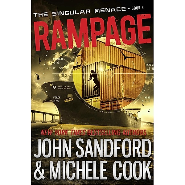 Rampage (The Singular Menace, 3) / The Singular Menace Bd.3, John Sandford, Michele Cook
