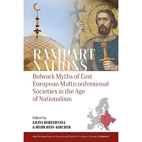 Rampart Nations / New Perspectives on Central and Eastern European Studies Bd.1