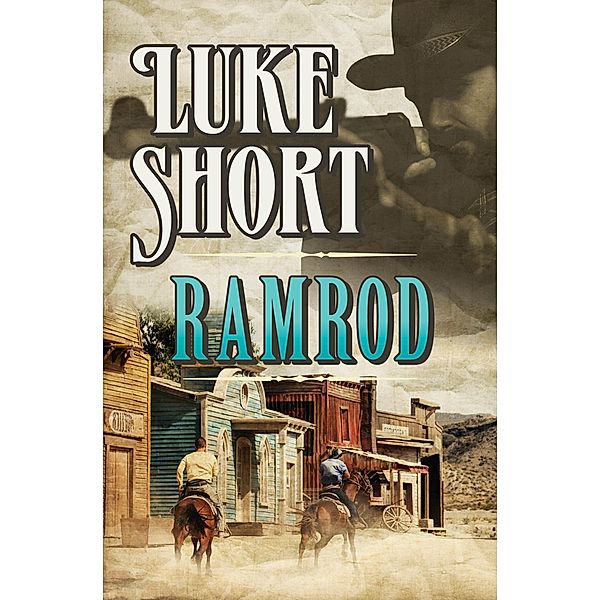 Ramrod, Luke Short