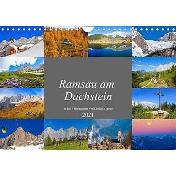 Ramsau am Dachstein (Wandkalender 2021 DIN A4 quer), Christa Kramer