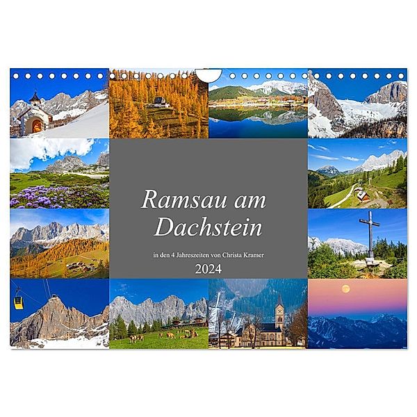 Ramsau am Dachstein (Wandkalender 2024 DIN A4 quer), CALVENDO Monatskalender, Christa Kramer