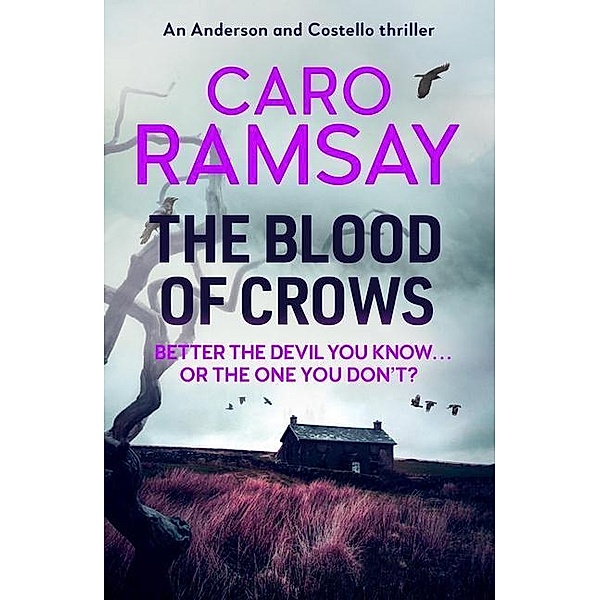 Ramsay, C: Blood of Crows, Caro Ramsay