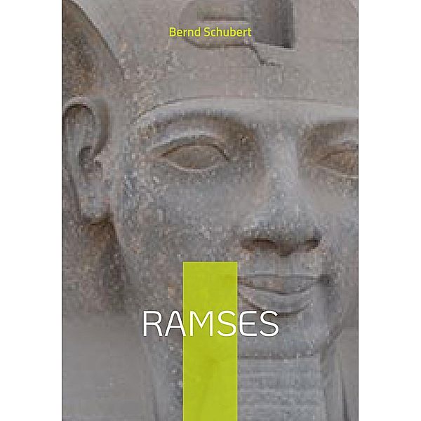 Ramses, Bernd Schubert