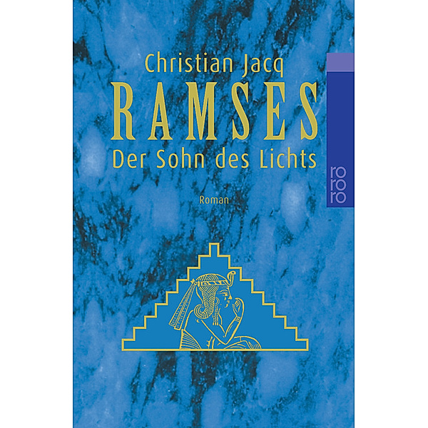 Ramses - Der Sohn des Lichts, Christian Jacq