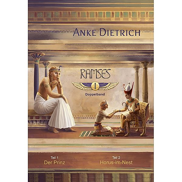 Ramses - Doppelband I / Ramses - Doppelband Bd.1, Anke Dietrich