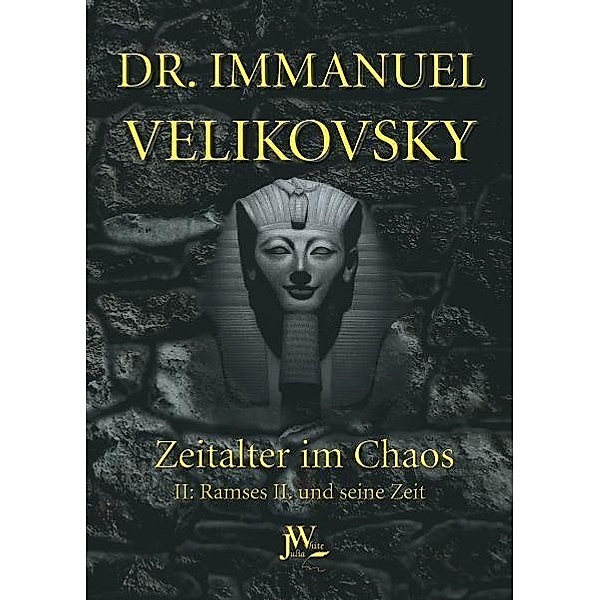 Ramses II. und seine Zeit, Immanuel Velikovsky