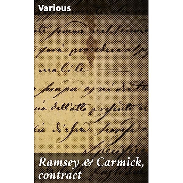 Ramsey & Carmick, contract, Various