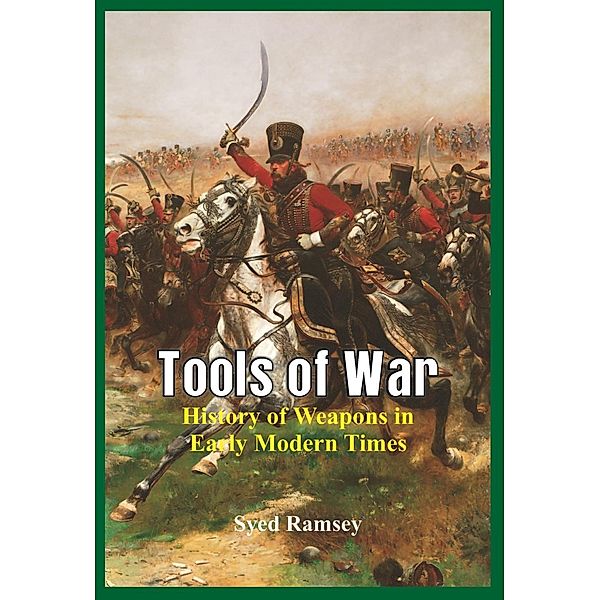 Ramsey, S: Tools of War, Syed Ramsey