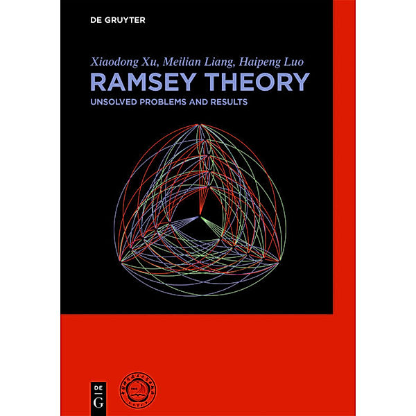 Ramsey Theory, Xiaodong Xu, Meilian Liang, Haipeng Luo