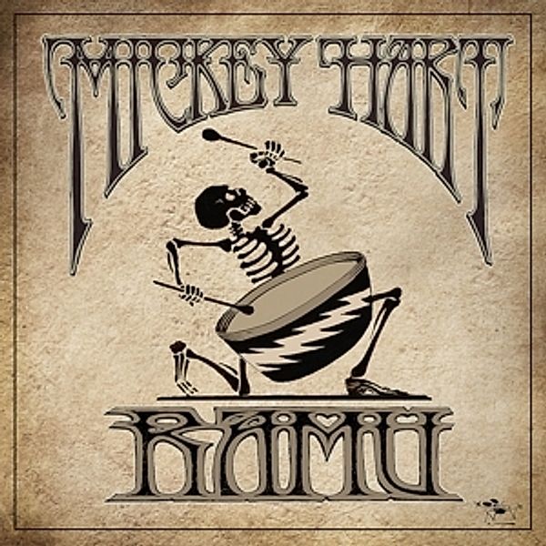 Ramu, Mickey Hart