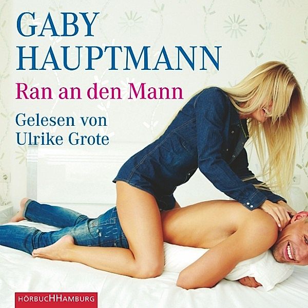 Ran an den Mann, Gaby Hauptmann