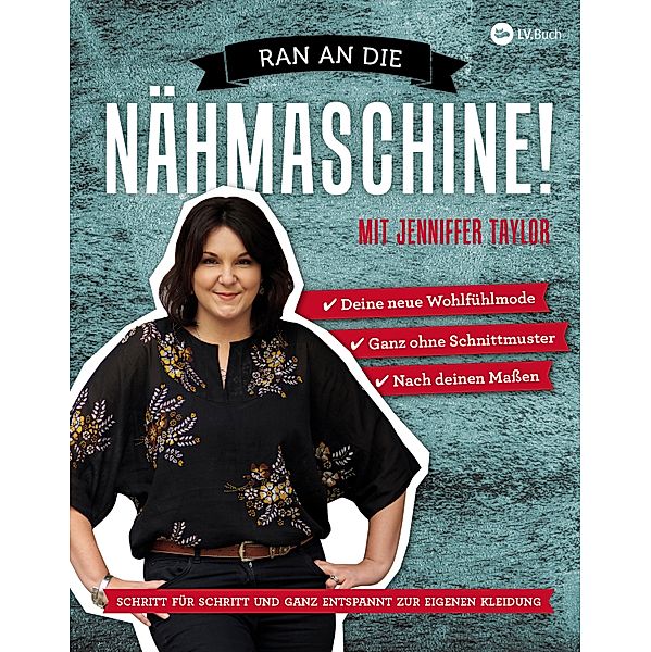 Ran an die Nähmaschine!, Jenniffer Taylor