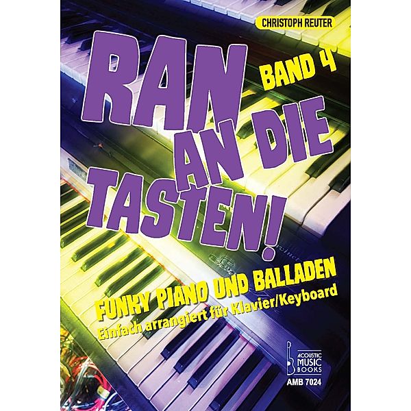 Ran an die Tasten. Band 4, Christoph Reuter