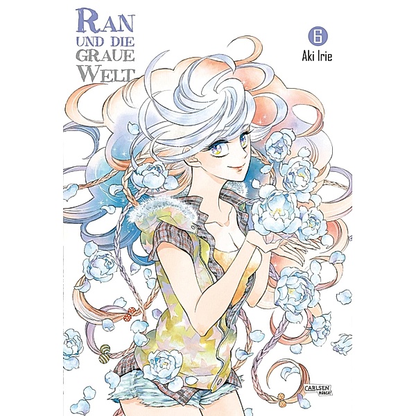 Ran und die graue Welt 6 / Ran und die graue Welt Bd.6, Aki Irie