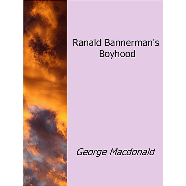 Ranald Bannerman's Boyhood, George Macdonald