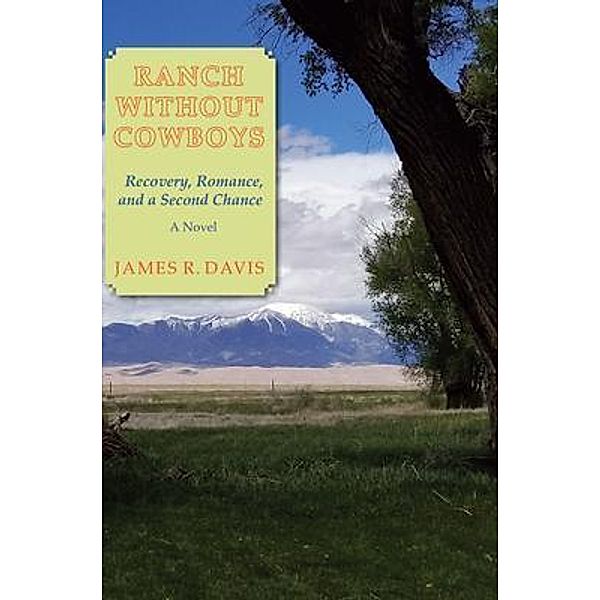 Ranch Without Cowboys / Sunstone Press, James Davis