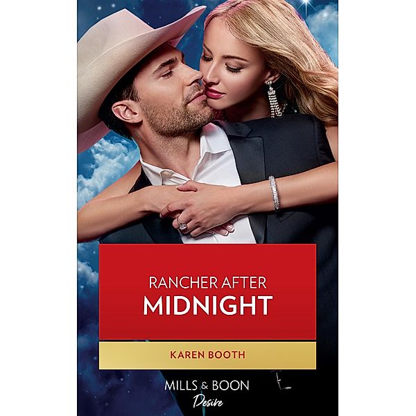 Rancher After Midnight (Texas Cattleman's Club: Ranchers and Rivals, Book 9) (Mills & Boon Desire), Karen Booth