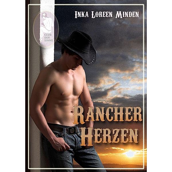 Rancherherzen, Inka Loreen Minden