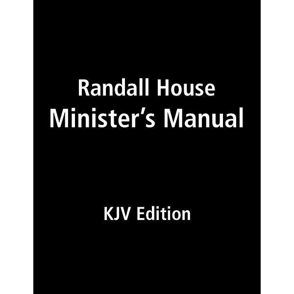 Randall House Minister's Manual KJV Edition, Billy Melvin