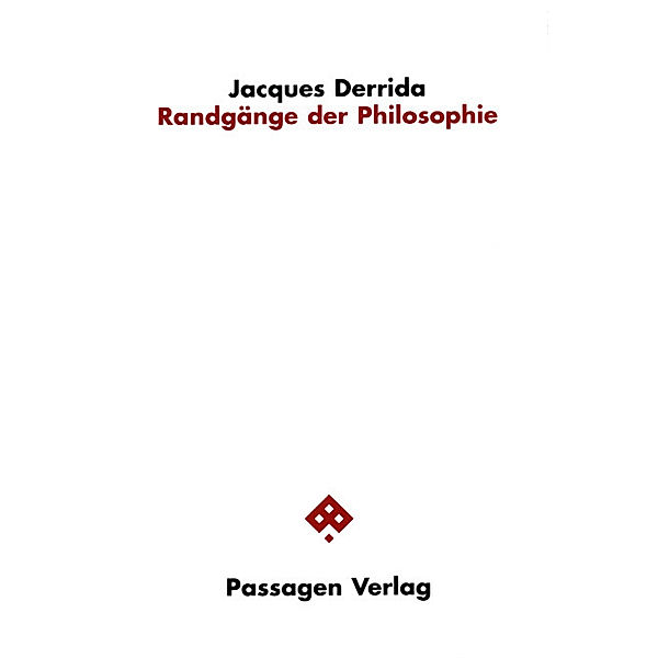 Randgänge der Philosophie, Jacques Derrida
