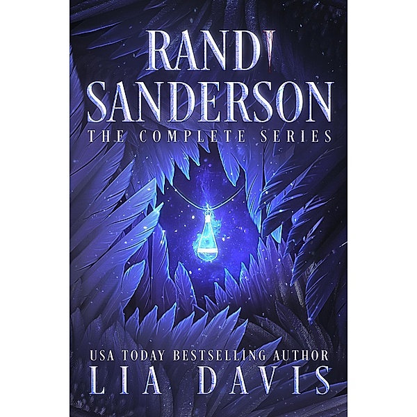 Randi Sanderson: The Complete Series (The Randi Sanderson Series, #5) / The Randi Sanderson Series, Lia Davis