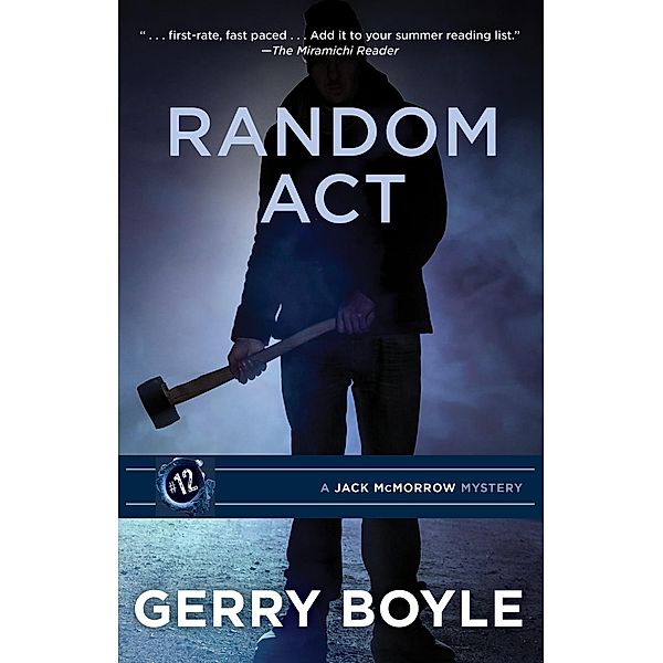 Random Act, Gerry Boyle