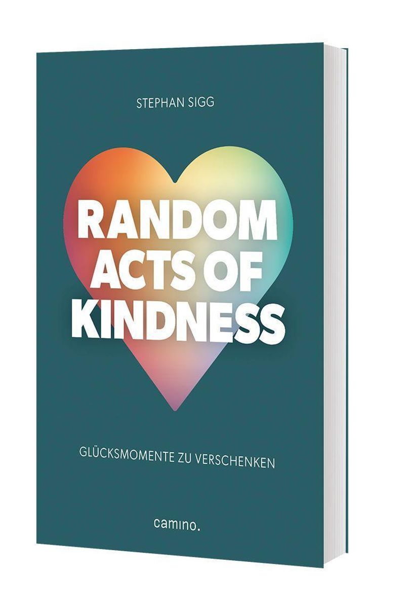 Random Act of Kindness Buch von Stephan Sigg versandkostenfrei bestellen