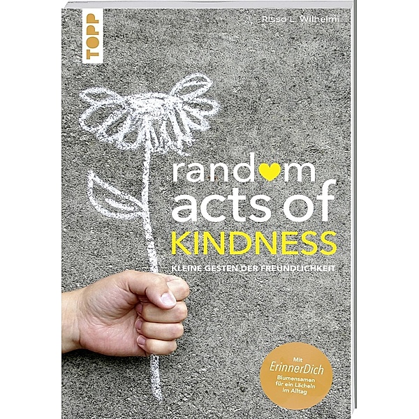 Random Acts of Kindness, Rissa L. Wilhelmi