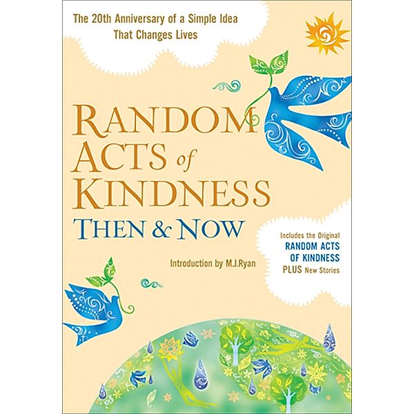 Random Acts of Kindness Then & Now, The Editors at Conari Press