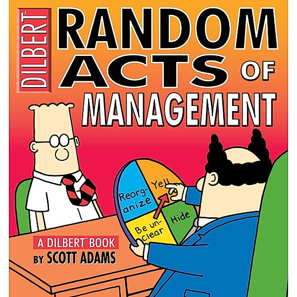 Random Acts of Management / Andrews McMeel Publishing, LLC, Scott Adams