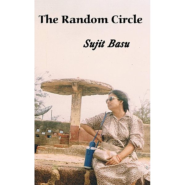 Random Circle / Sujit Basu, Sujit Basu