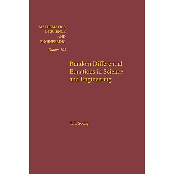 Random Differential Equations in Science and Engineering