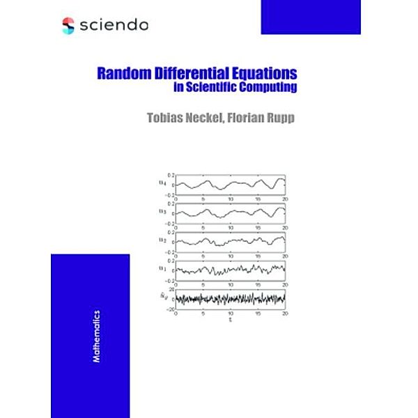 Random Differential Equations in Scientific Computing, Tobias Neckel, Florian Rupp