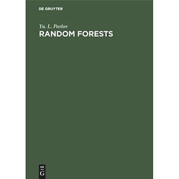 Random Forests, Yu. L. Pavlov