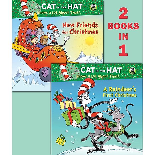 Random House Books for Young Readers: A Reindeer's First Christmas/New Friends for Christmas (Dr. Seuss/Cat in the Hat), Tish Rabe