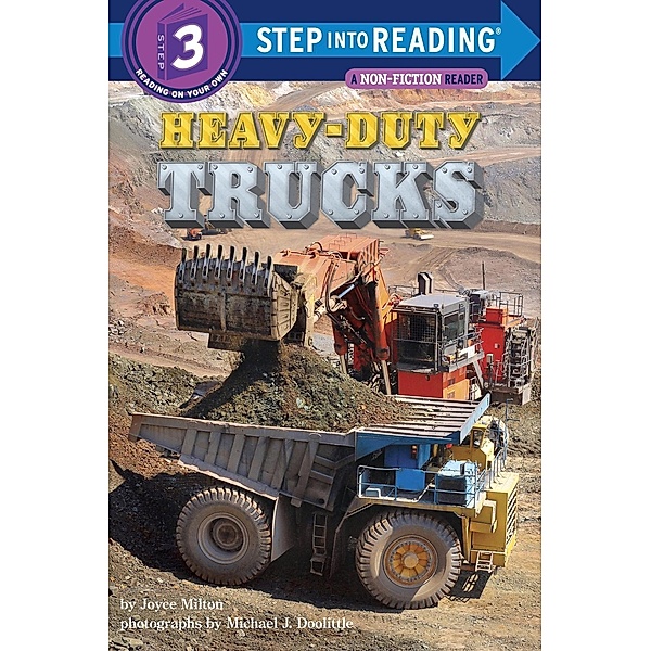 Random House Books for Young Readers: Heavy-Duty Trucks, Joyce Milton