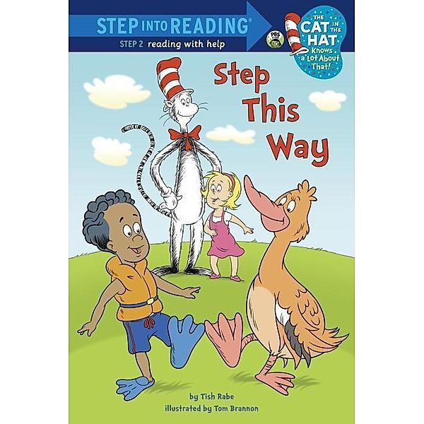 Random House Books for Young Readers: Step This Way (Dr. Seuss/Cat in the Hat), Tish Rabe